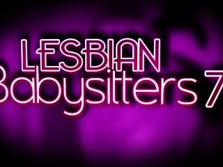 Lesbian Babysitters Vol. 7